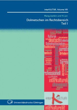 Dolmetschen im Rechtsbereich Deutsch – Chinesisch Teil 1 + 2